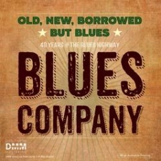 Blues Company - Old, New, Borrowed But Blues in the group CD / Jazz/Blues at Bengans Skivbutik AB (2099319)