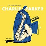 Parker Charlie - Unheard Bird - Unissued Takes (2Cd) in the group OTHER / Övrigt /  at Bengans Skivbutik AB (2100480)