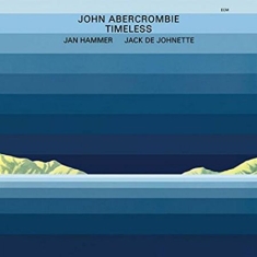 John Abercrombie (Performer) Jan H - Timeless