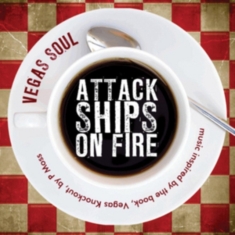 Attack Ships On Fire - Vegas Soul