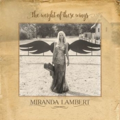 Lambert Miranda - The Weight of These Wings