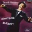 Frank Sinatra - Swing Easy in the group CD / Dansband/ Schlager at Bengans Skivbutik AB (2116814)