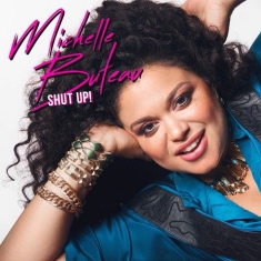 Michelle Buteau - Shut Up (Vinyl)