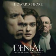Filmmusik - Denial (Howard Shore) in the group CD / Film/Musikal at Bengans Skivbutik AB (2168022)