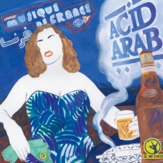 Acid Arab - Musique De France