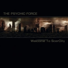Psychic Force The - Welcome To Scarcity (Limited)