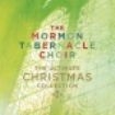 Mormon Tabernacle Choir The - The Ultimate Christmas Collection in the group OUR PICKS / Stocksale / CD Sale / CD POP at Bengans Skivbutik AB (2170675)
