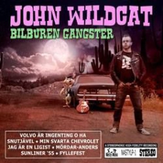 John Wildcat - Bilburen Gangster in the group VINYL / Rock at Bengans Skivbutik AB (2218311)
