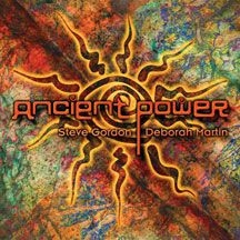 Gordon Steve & Deborah Martin - Ancient Power in the group OTHER / Övrigt /  at Bengans Skivbutik AB (2236294)