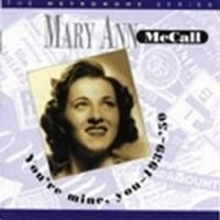 Mccall Mary Ann - You're Mine You 1939-50 in the group OTHER / Övrigt /  at Bengans Skivbutik AB (2236333)