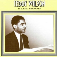 Teddy Wilson - Blue Mood 5