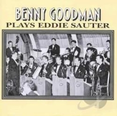 Benny Goodman - Plays Eddie Sauter in the group CD / Jazz/Blues at Bengans Skivbutik AB (2236367)