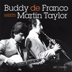 Defranco Buddy / Martin Taylor - Buddy Defranco Meets Martin Taylor