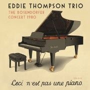 Thompson Eddie - Bosendorfer Concert 1980 in the group OTHER / Övrigt /  at Bengans Skivbutik AB (2236434)
