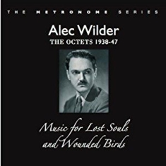 Wilder Alex - Music For Lost Souls & Wounded Bird