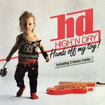 High'n Dry - Hands Off My Toy (Re-Release 1988) in the group CD / Rock at Bengans Skivbutik AB (2236465)