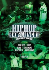 Hip Hop Raw & Uncut Concert Series: - Film in the group OTHER / Övrigt /  at Bengans Skivbutik AB (2236539)