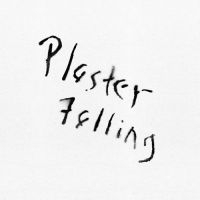 Bender John - Plaster Falling