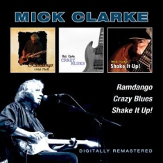 Clarke Mick - Ramdango/Crazy Blues/Shake It Up!