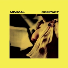 Minimal Compact - Remeastered