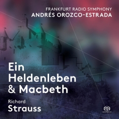 Frankfurt Radio Symphony Andrés Or - Ein Heldenleben & Macbeth