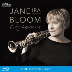 Jane Ira Bloom Mark Helias Bobby - Early Americans