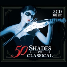 Blandade Artister - 50 Shades Of Classical