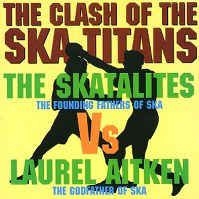 Skatalites & Laurel Aitken - Clash Of The Ska Titans in the group CD / Reggae at Bengans Skivbutik AB (2249859)