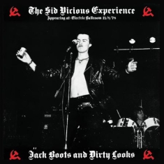 Sid Vicious Experience - Jack Boots & Dity Looks