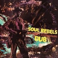 Marley Bob And The Wailers - Soul Rebels Dub in the group VINYL / Vinyl Reggae at Bengans Skivbutik AB (2250215)