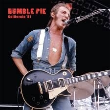 Humble Pie - California '81 in the group OTHER / Övrigt /  at Bengans Skivbutik AB (2250520)