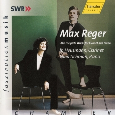 Reger Max - Complete Works For Clarinet & Piano