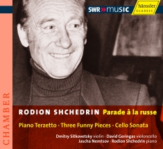 Shchedrin Rodion - Parade Á La Russe