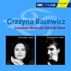 Bacewicz Grazyna - Sonatas For Violin & Piano