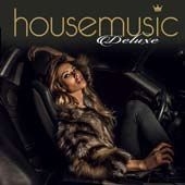 House Music Deluxe - Various in the group CD / Dance-Techno,Pop-Rock at Bengans Skivbutik AB (2253736)