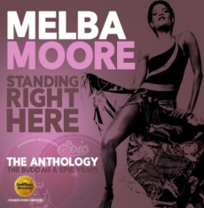 Moore Melba - Standing Right Here - The Anthology