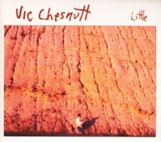 Chesnutt Vic - Little (+Bonus)