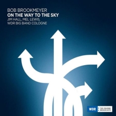 Brookmeyer Bob  Jim Hall Mel Lewi - On The Way To The Sky