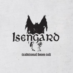 Isengard - Traditional Doom Cult