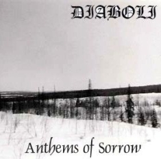 Diaboli - Anthems Of Sorrow in the group CD / Hårdrock at Bengans Skivbutik AB (2263270)