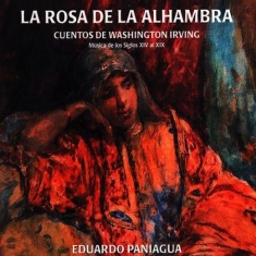 Paniagua Eduardo - La Rosa De La Alhambra