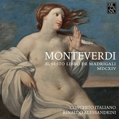 Concerto Italiano Rinaldo Alessand - Il Sesto Libro De Madrigali