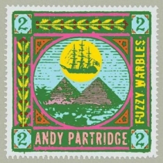 Andy Partridge - Fuzzy Warbles 4-6