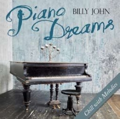 John Billy - Piano Dreams in the group OTHER / Övrigt /  at Bengans Skivbutik AB (2370083)