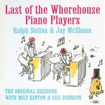 Mcshann Jay & Ralph Sutton - Last Of The Whorehouse Piano in the group OTHER / Övrigt /  at Bengans Skivbutik AB (2370130)