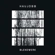Haujobb - Blendwerk in the group OTHER / Övrigt /  at Bengans Skivbutik AB (2370240)