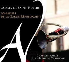Sonneurs De La Garde Republicaine - Messes De Saint-Hubert