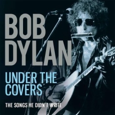 Dylan Bob - Bob Dylan - Under The Covers