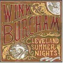 Burcham Wink - Cleveland Summer Nights in the group OTHER / Övrigt /  at Bengans Skivbutik AB (2377252)