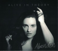 Alive In Theory - Abandon